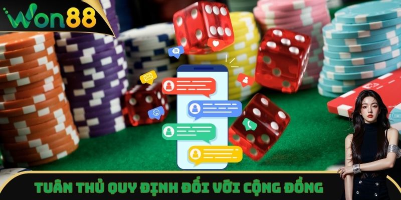 Tuân Thủ Chơi Có Trách Nhiệm - Toàn Bộ Quy Định Từ Won88 4 Tuân thủ quy định về cộng đồng tại Won88