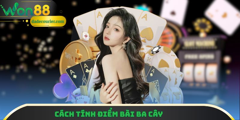 cách tính điểm bài ba cây