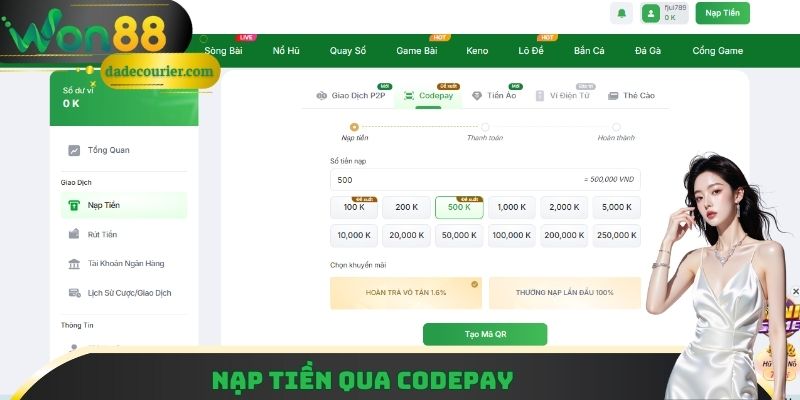 Nạp Tiền WON88 - Hướng Dẫn Cho Người Mới Thao Tác Chuẩn 1 Chuyển vốn cá cược nhanh qua Codepay