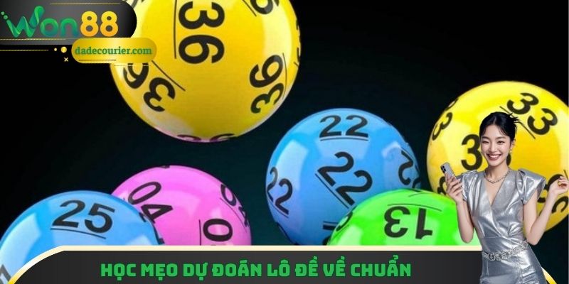 Lô Đề Won88 - Trở Thành Cao Thủ Thưởng Cao, Chơi Đã! 3 Học mẹo dự đoán lô đề về chuẩn